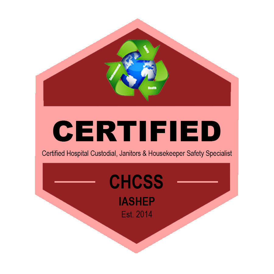 Certified Hospital, Custodial, Janitors & Housekeeper Safety Specialist Course (CHCSS) Badge